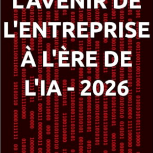 L'avenir de l'entreprise à l'ère de l'IA - eBook - 2026